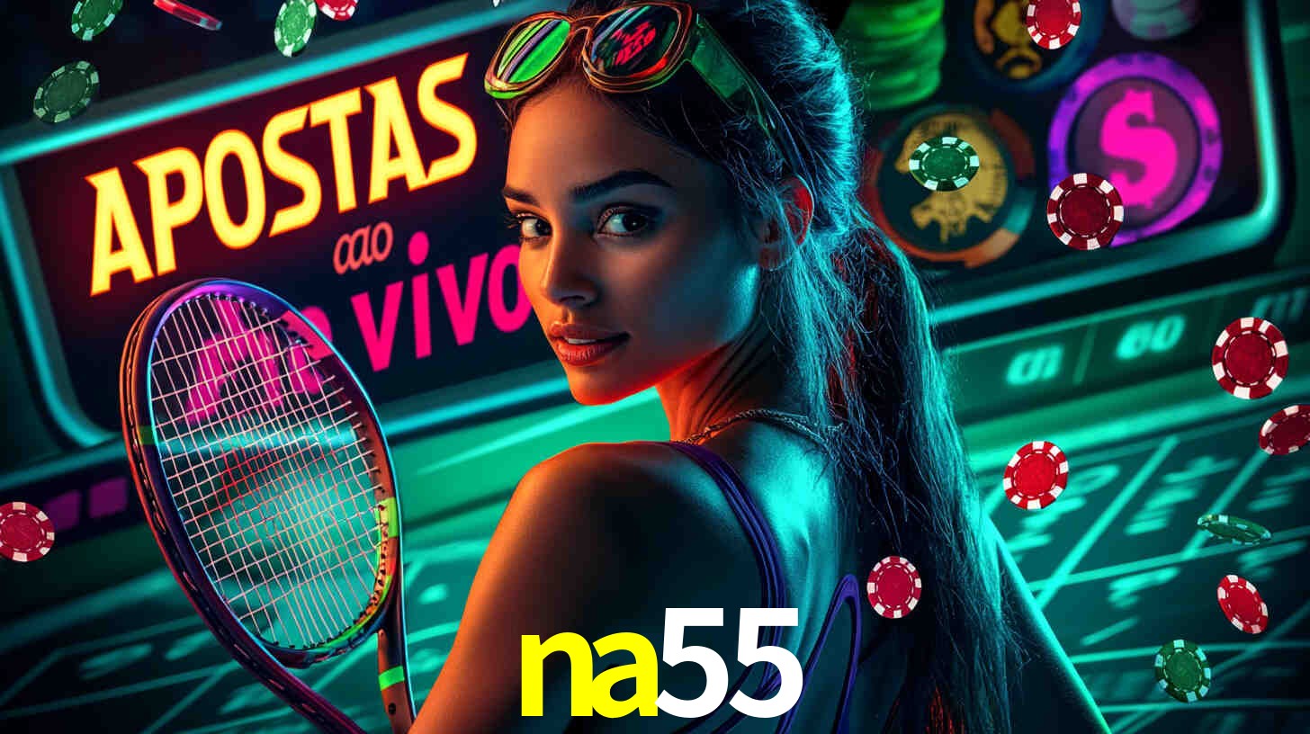 A Experiência Imersiva dos Cassinos Ao Vivo no na55